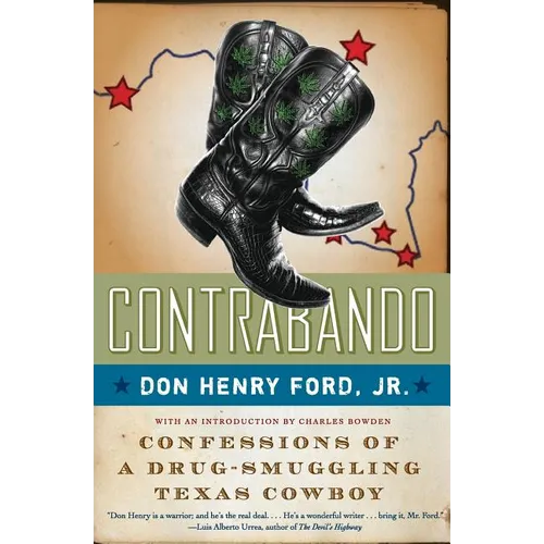 Contrabando: Confessions of a Drug-Smuggling Texas Cowboy