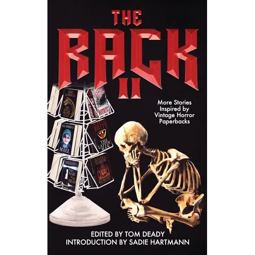 The Rack II: More Stories Inspired by Vintage Horror Paperbacks